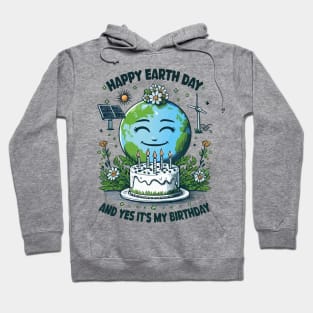 Happy Earth Day It's My Birthday Born On Earth Day 2024 Cute Hoodie